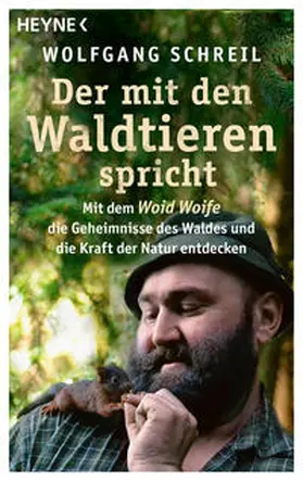 Schreil / Linder |  Der mit den Waldtieren spricht | Buch |  Sack Fachmedien