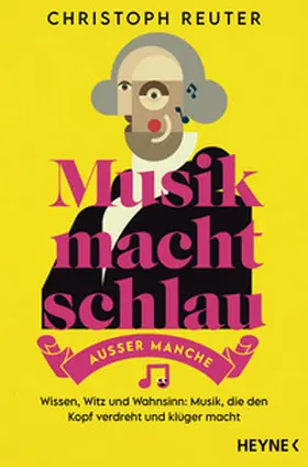 Reuter |  Musik macht schlau - außer manche | Buch |  Sack Fachmedien