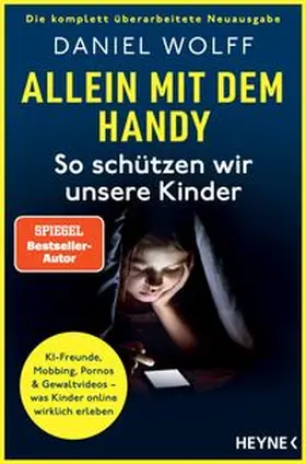 Wolff |  Allein mit dem Handy: So schützen wir unsere Kinder | Buch |  Sack Fachmedien