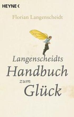 Langenscheidt | Langenscheidts Handbuch zum Glück | Buch | 978-3-453-63014-7 | sack.de