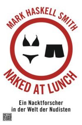 Smith |  Naked at Lunch | Buch |  Sack Fachmedien