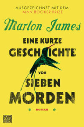 James | Eine kurze Geschichte von sieben Morden | Buch | 978-3-453-67726-5 | sack.de