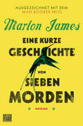 James |  Eine kurze Geschichte von sieben Morden | Buch |  Sack Fachmedien