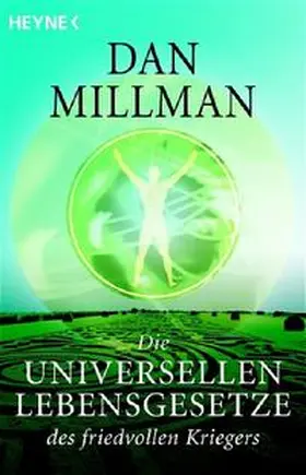 Millman |  Die universellen Lebensgesetze des friedvollen Kriegers | Buch |  Sack Fachmedien