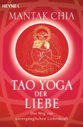 Chia |  Tao Yoga der Liebe | Buch |  Sack Fachmedien