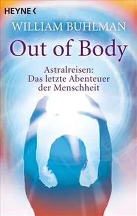 Buhlman |  Out of body | Buch |  Sack Fachmedien