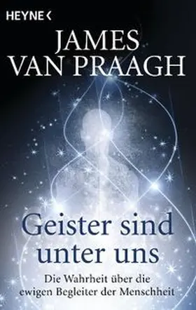 Van Praagh |  Geister sind unter uns | Buch |  Sack Fachmedien