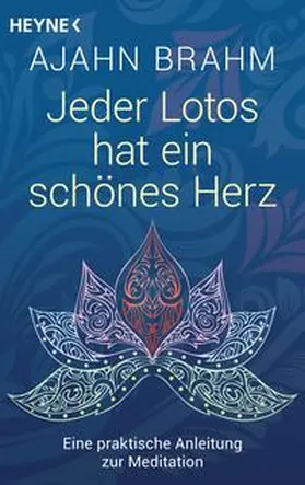 Brahm |  Jeder Lotos hat ein schönes Herz | Buch |  Sack Fachmedien