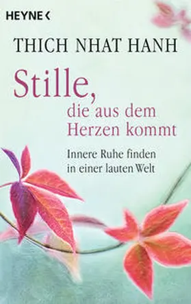 Stille, die aus dem Herzen kommt | Buch | 978-3-453-70360-5 | www.sack.de