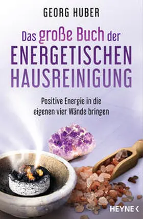 Huber |  Das große Buch der energetischen Hausreinigung | Buch |  Sack Fachmedien