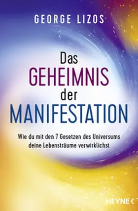 Lizos |  Das Geheimnis der Manifestation | Buch |  Sack Fachmedien