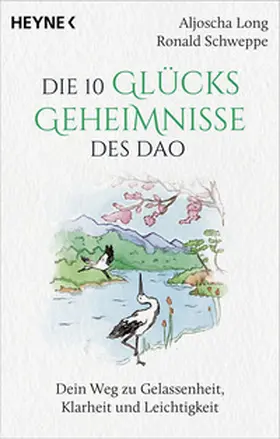 Long / Schweppe |  Die 10 Glücksgeheimnisse des Dao | Buch |  Sack Fachmedien