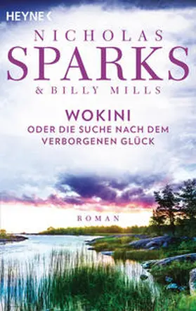 Mills / Sparks |  Die Suche nach dem verborgenen Glück | Buch |  Sack Fachmedien