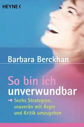 Berckhan |  So bin ich unverwundbar | Buch |  Sack Fachmedien
