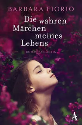 Fiorio |  Die wahren Märchen meines Lebens | Buch |  Sack Fachmedien