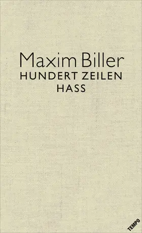 Biller |  100 Zeilen Hass | eBook | Sack Fachmedien