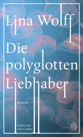 Wolff |  Die polyglotten Liebhaber | eBook | Sack Fachmedien