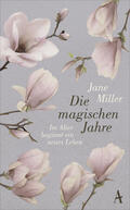 Miller |  Die magischen Jahre | Buch |  Sack Fachmedien