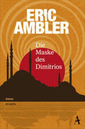 Ambler |  Die Maske des Dimitrios | Buch |  Sack Fachmedien