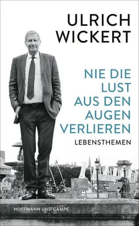 Wickert |  Nie die Lust aus den Augen verlieren | eBook | Sack Fachmedien