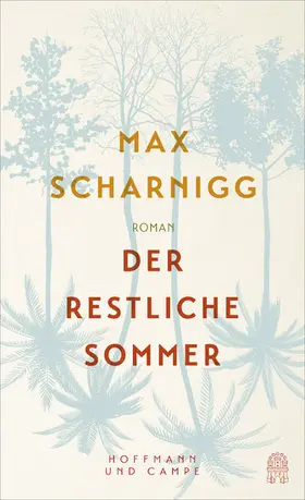 Scharnigg |  Der restliche Sommer | eBook | Sack Fachmedien