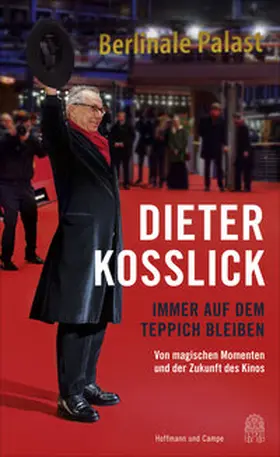 Kosslick |  Immer auf dem Teppich bleiben | Buch |  Sack Fachmedien