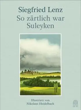 Lenz | So zärtlich war Suleyken | Buch | 978-3-455-00428-1 | www.sack.de