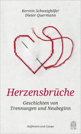 Schweighöfer / Quermann |  Herzensbrüche | eBook | Sack Fachmedien