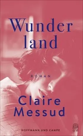 Messud |  Wunderland | eBook | Sack Fachmedien