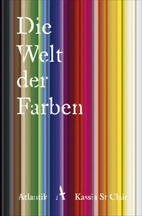 St Clair | Die Welt der Farben | Buch | 978-3-455-00679-7 | www.sack.de