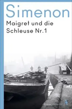 Simenon |  Maigret und die Schleuse Nr. 1 | Buch |  Sack Fachmedien