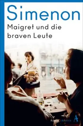 Simenon |  Maigret und die braven Leute | Buch |  Sack Fachmedien