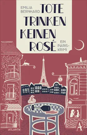 Bernhard |  Tote trinken keinen Rosé | eBook | Sack Fachmedien