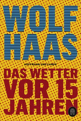 Haas | Das Wetter vor 15 Jahren | Buch | 978-3-455-00884-5 | www.sack.de
