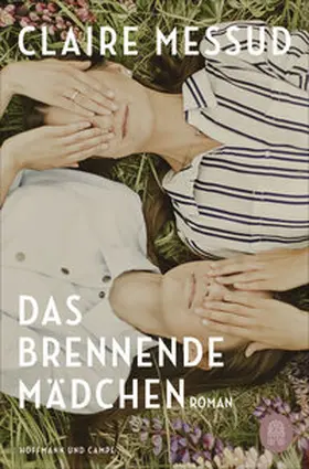 Messud |  Das brennende Mädchen | Buch |  Sack Fachmedien