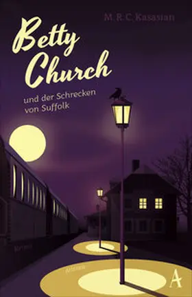Kasasian |  Betty Church und der Schrecken von Suffolk | Buch |  Sack Fachmedien