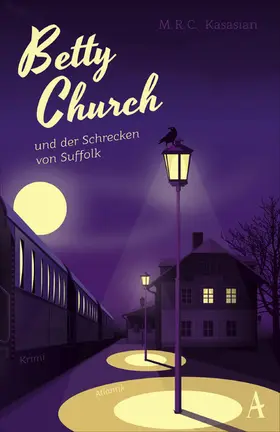 Kasasian |  Betty Church und der Schrecken von Suffolk | eBook | Sack Fachmedien