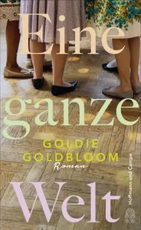 Goldbloom |  Eine ganze Welt | Buch |  Sack Fachmedien