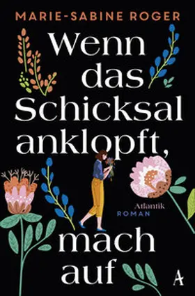 Roger |  Wenn das Schicksal anklopft, mach auf | Buch |  Sack Fachmedien