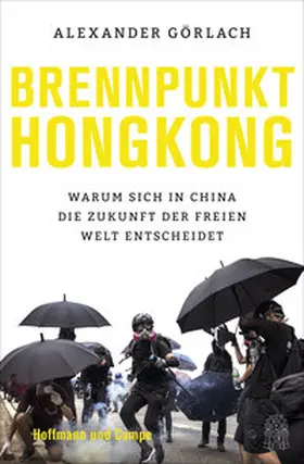 Görlach |  Brennpunkt Hongkong | Buch |  Sack Fachmedien