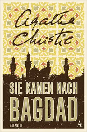 Christie |  Sie kamen nach Bagdad | Buch |  Sack Fachmedien