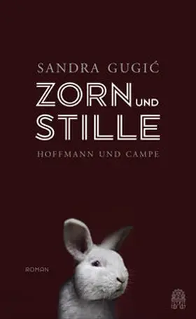 Gugic / Gugic |  Zorn und Stille | Buch |  Sack Fachmedien