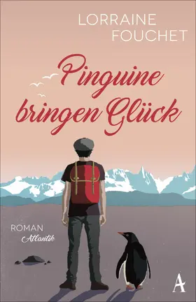 Fouchet |  Pinguine bringen Glück | eBook | Sack Fachmedien