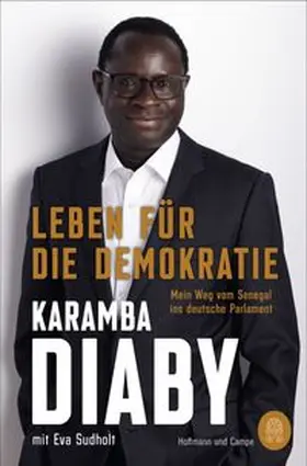Diaby / Sudholt |  Leben für die Demokratie | Buch |  Sack Fachmedien