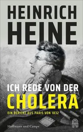 Heine / Jung |  Ich rede von der Cholera | Buch |  Sack Fachmedien