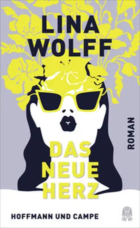 Wolff |  Das neue Herz | Buch |  Sack Fachmedien