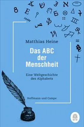 Heine |  Das ABC der Menschheit | Buch |  Sack Fachmedien