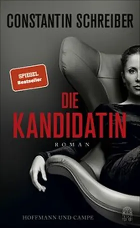 Schreiber |  Die Kandidatin | eBook | Sack Fachmedien