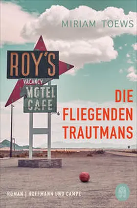 Toews |  Die fliegenden Trautmans | Buch |  Sack Fachmedien