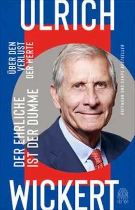 Wickert | Der Ehrliche ist der Dumme | Buch | 978-3-455-01248-4 | www.sack.de